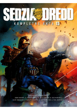 Sędzia Dredd Kompletne akta 13