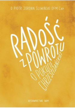 Radość z powrotu o pokucie chrześcijańskiej