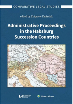 Administrative Proceedings in the Habsburg Succession Countries