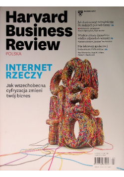Harvard business review Nr 3 / 15 Internet rzeczy