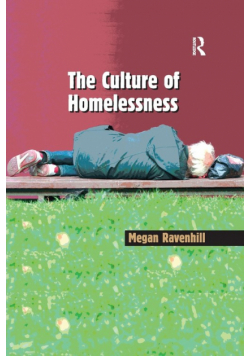 The Culture of Homelessness