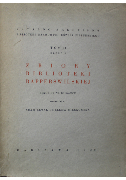 Zbiory Biblioteki Rapperswilskiej Tom II Część I 1938 r.