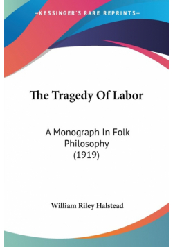 The Tragedy Of Labor