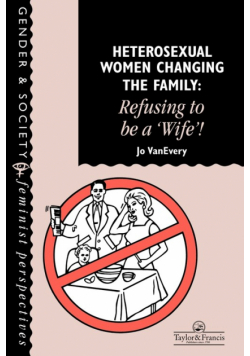 Heterosexual Women Changing The Family