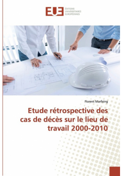 Etude rétrospective des cas de décès sur le lieu de travail 2000-2010