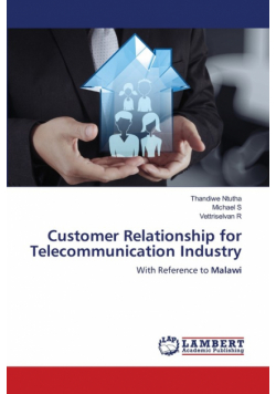 Customer Relationship for Telecommunication Industry