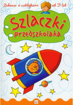 Szlaczki przedszkolaka Zabawa z naklejkami od 3 lat