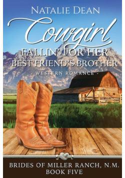 Cowgirl Fallin' for Her Best Friend's Brother