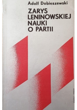 Zarys Leninowskiej Nauki o partii