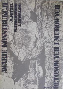 Awarie konstrukcji betonowych i murowych