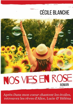 Nos vies en Rose