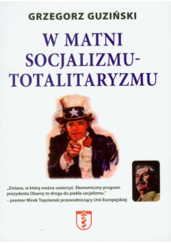 W matni socjalizmu- totalitaryzmu