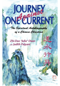 Journey Against One Current