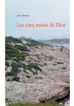 Les cinq mains de Dieu