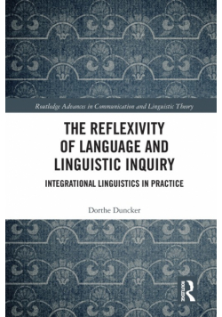 The Reflexivity of Language and Linguistic Inquiry