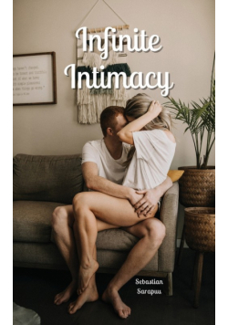 Infinite Intimacy