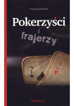 Pokerzyści i frajerzy plus autograf Przeklasy