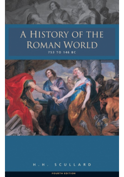 A History of the Roman World 753-146 BC