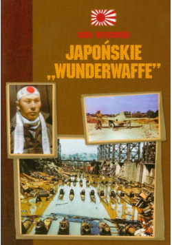 Japońskie Wunderwaffe