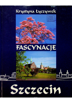 Fascynacje Szczecin