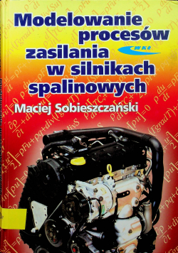 Modelowanie procesów zasilania w silnikach spalinowych