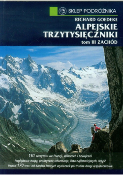 Goedeke Richard - Alpejskie trzytysięczniki tom 3 Zachód