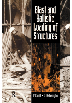 Blast and Ballistic Loading of Structures