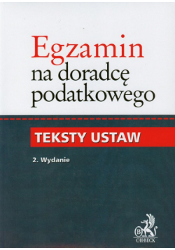 Egzamin na doradcę podatkowego Teksty ustaw