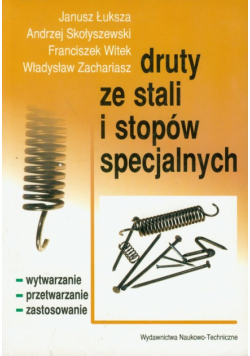 Druty ze stali i stopów specjalnych