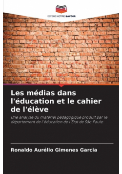 Les médias dans l'éducation et le cahier de l'élève