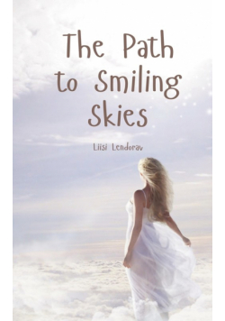 The Path to Smiling Skies