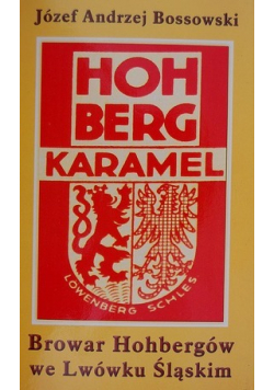 Browar Hohbergów we Lwówku Śląskim