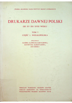 Drukarze dawnej Polski tom 3