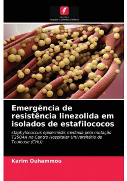 Emergência de resistência linezolida em isolados de estafilococos