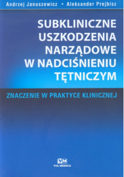 Subkliniczne uszkodzenia narządowe w nadciśnieniu tętniczym