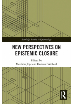 New Perspectives on Epistemic Closure