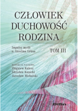 Człowiek, duchowość, rodzina