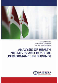 Analysis Of Health Initiatives And Hospital Performance In Burundi
