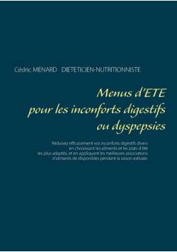 Menus d'été pour les inconforts digestifs ou dyspepsies