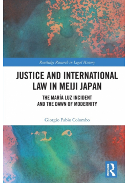 Justice and International Law in Meiji Japan