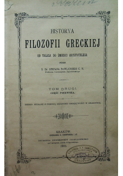 Historya filozofii greckiej tom 2 cz 1 i 2 ok 1917 r.