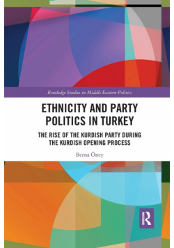 Ethnicity and Party Politics in Turkey