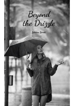 Beyond the Drizzle