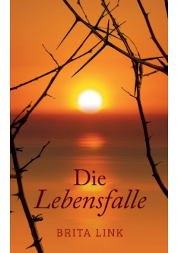 Die Lebensfalle