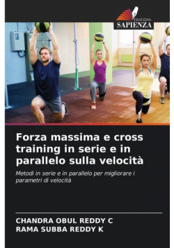 Forza massima e cross training in serie e in parallelo sulla velocità