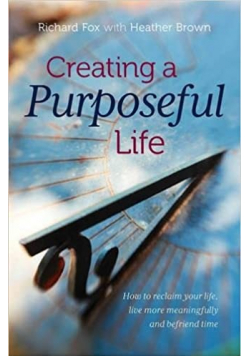 Creating a Purposeful Life