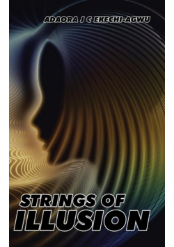 Strings of Illusion