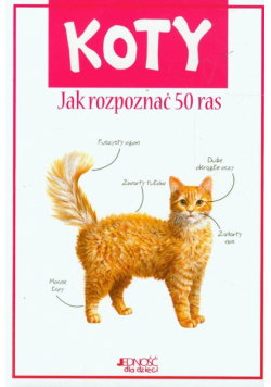 Koty Jak rozpoznać 50 ras