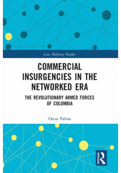 Commercial Insurgencies in the Networked Era