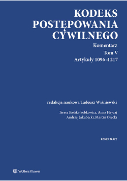 Kodeks postępowania cywilnego Komentarz Tom 5